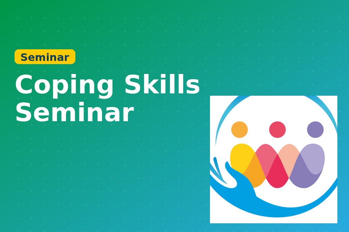 Coping Skills Seminar